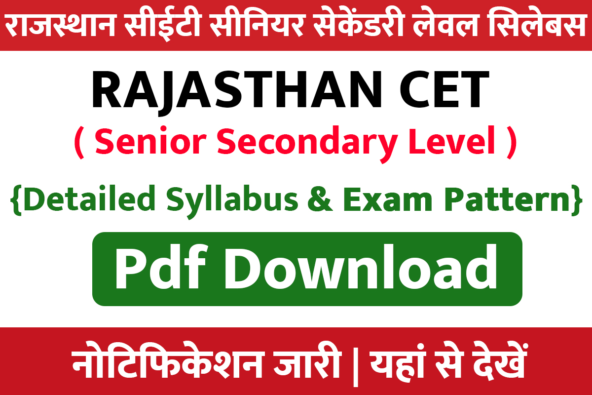 Rajasthan CET Senior Secondary Level Syllabus 2022